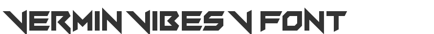 Vermin Vibes V Font