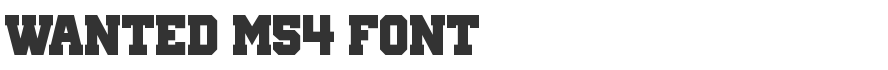 Wanted M54 Font