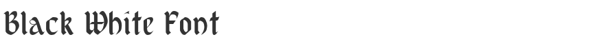 Black White Font