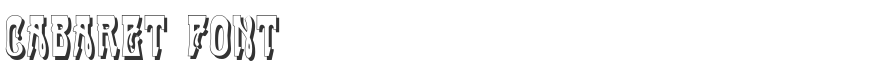 Cabaret Font
