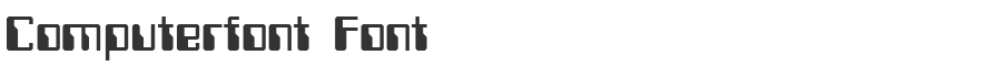 Computerfont Font
