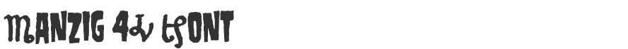 Danzig 4P Font