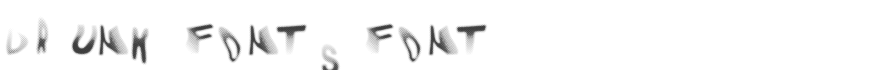 Drunk Fonts Font