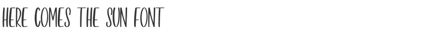 Here Comes The Sun Font