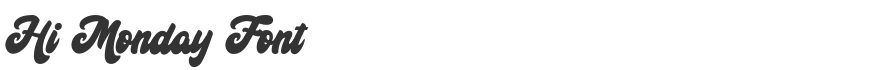 Hi Monday Font