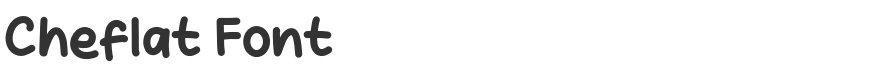 Cheflat Font