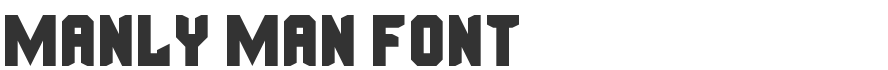 Manly Man Font