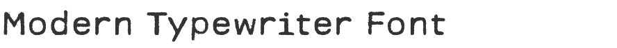 Modern Typewriter Font