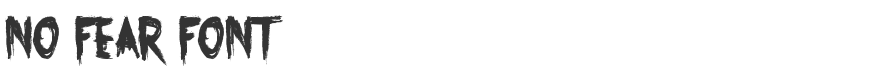 No Fear Font
