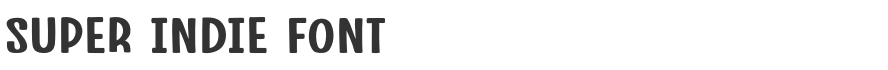 Super Indie Font