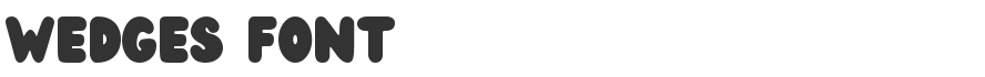Wedges Font