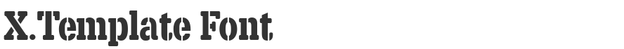 X.Template Font