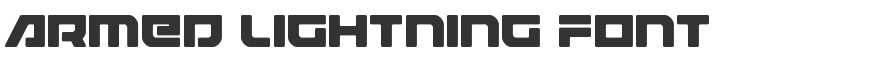 Armed Lightning Font