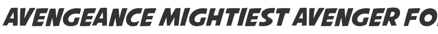Avengeance Mightiest Avenger Font