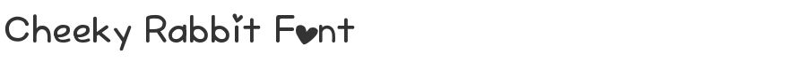 Cheeky Rabbit Font