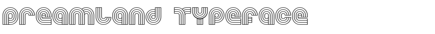 Dreamland Typeface