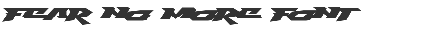 Fear No More Font