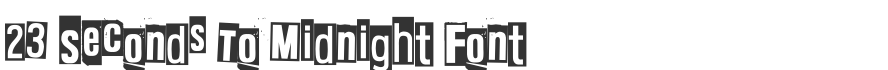 23 Seconds To Midnight Font