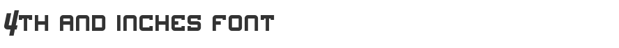 4th and Inches Font