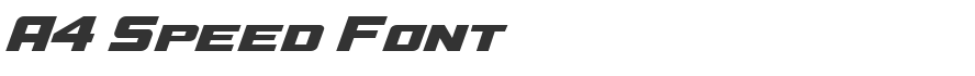 A4 Speed Font