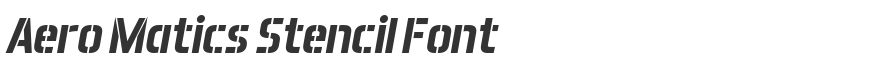 Aero Matics Stencil Font