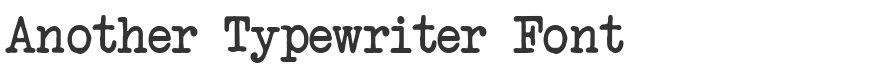 Another Typewriter Font