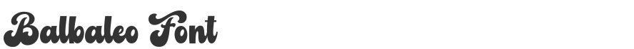 Balbaleo Font