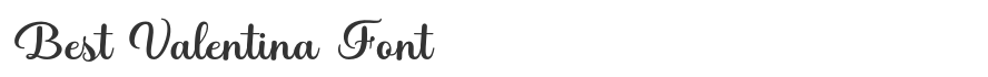 Best Valentina Font