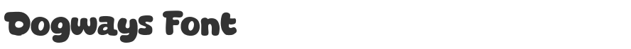 Dogways Font
