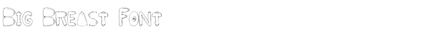 Big Breast Font