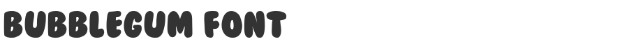 BubbleGum Font