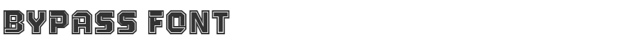 Bypass Font