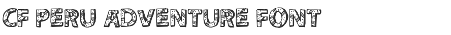 CF Peru Adventure Font