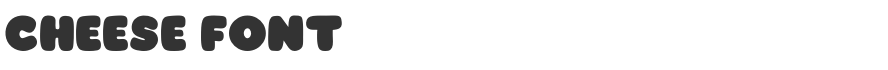 Cheese Font
