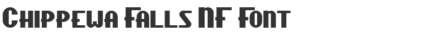 Chippewa Falls NF Font