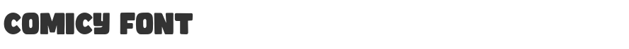 Comicy Font