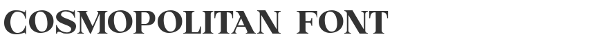 Cosmopolitan Font