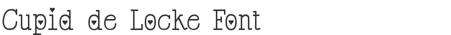 Cupid de Locke Font
