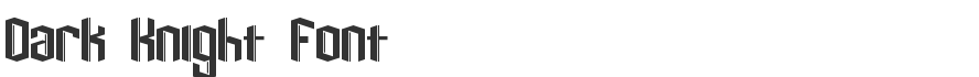 Dark Knight Font