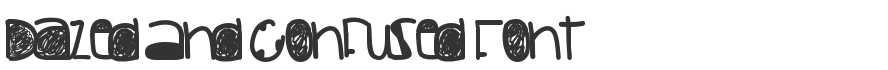 Dazed And Confused Font