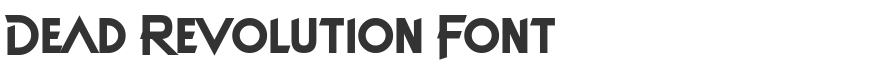 Dead Revolution Font