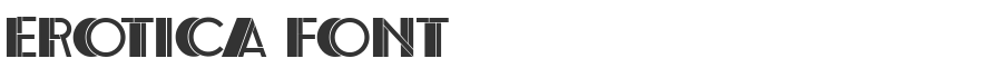Erotica Font