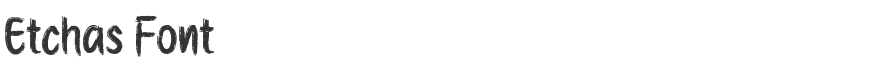 Etchas Font