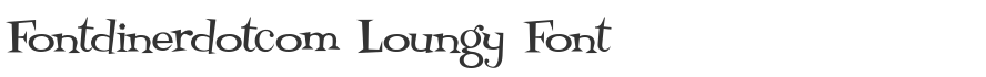Fontdinerdotcom Loungy Font
