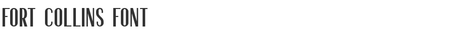 Fort Collins Font