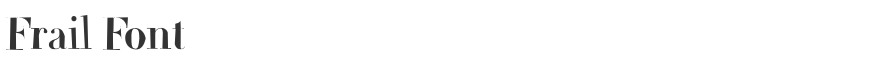 Frail Font