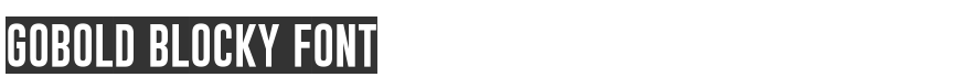 Gobold Blocky Font