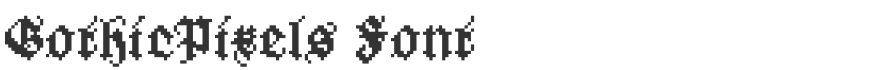 GothicPixels Font
