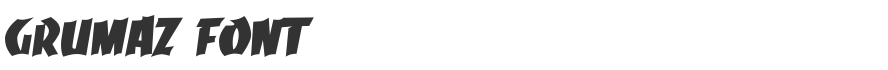 Grumaz Font