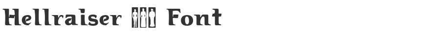 Hellraiser 3 Font